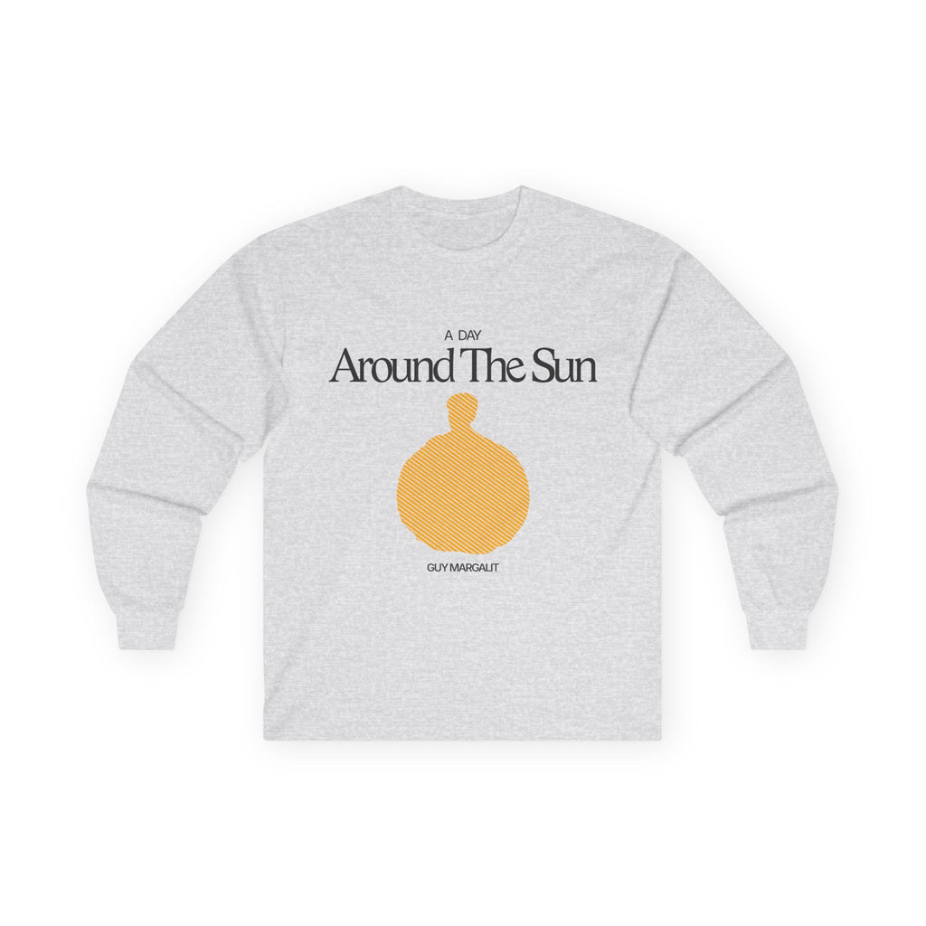"A DAY AROUND THE SUN" Long Sleeve
