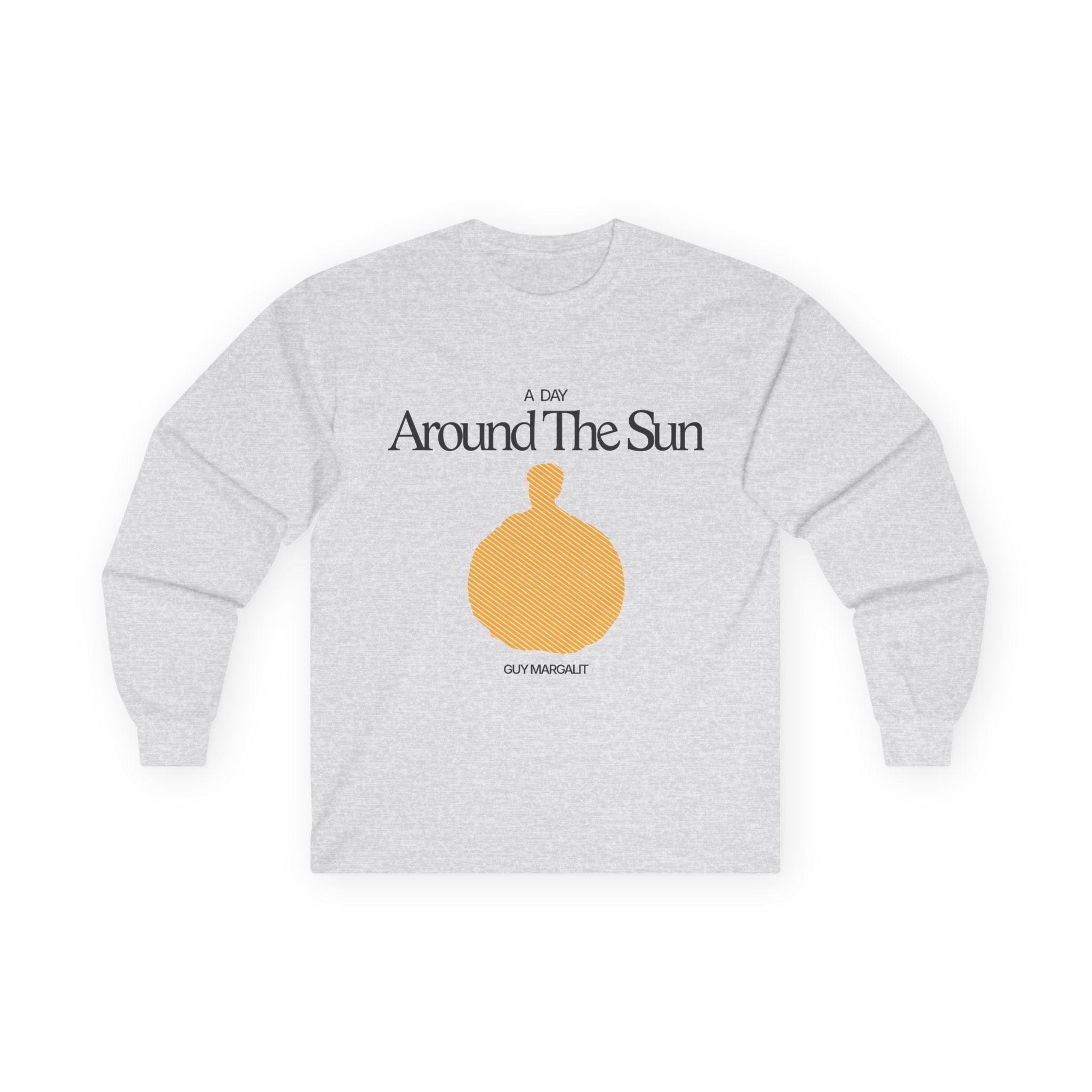 "A DAY AROUND THE SUN" Long Sleeve